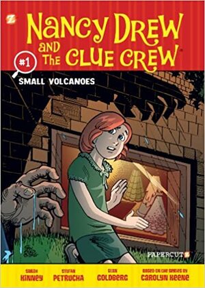 Nancy Drew and the Clue Crew #1: Small Volcanoes by Stan Goldberg, Jim Salicrup, Sarah Kinney, Stefan Petrucha, Carolyn Keene