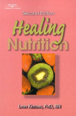 Healing Nutrition by Lynn Keegan