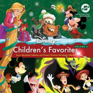Children's Favorites, Vol. 3: Scary Storybook Collectionanddisney Christmas Storybook Collection by Disney Press