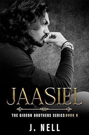 Jaasiel: The Gideon Brothers by J. Nell, J. Nell
