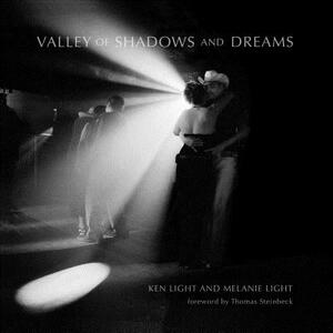 Valley of Shadows and Dreams by Melanie Light