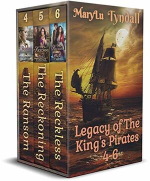 Legacy of the King's Pirates: Books 4-6 by MaryLu Tyndall