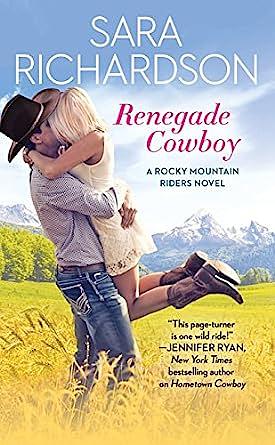 Renegade Cowboy by Sara Richardson