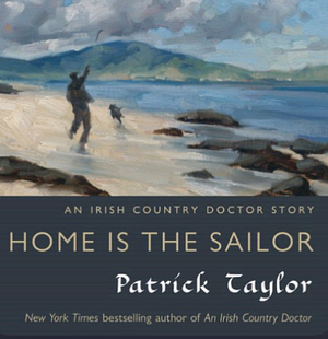 Home is the Sailor by Patrick Taylor
