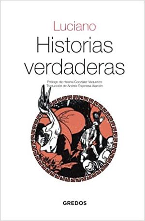 Historia Verdadera by Luciano de Samósata