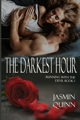 The Darkest Hour: Running with the Devil Book 1 by Jasmin Quinn