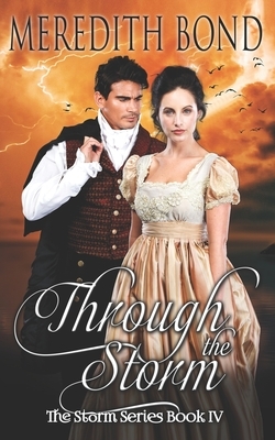 Through the Storm by Meredith Bond