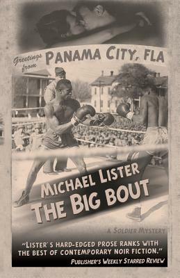 The Big Bout by Michael Lister