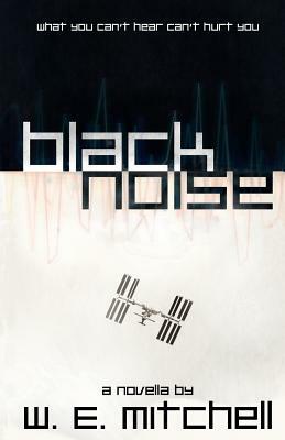 Black Noise by W. E. Mitchell
