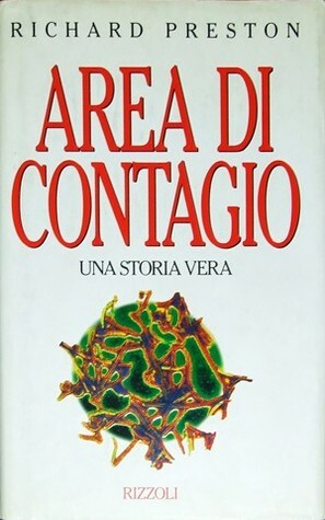Area di contagio by Richard Preston