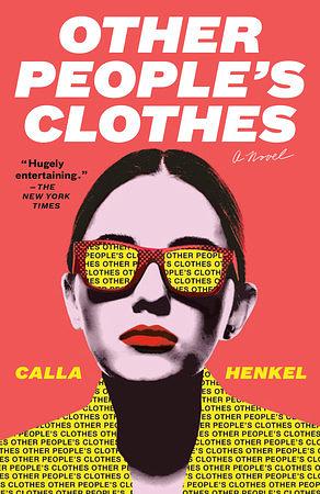 Other People's Clothes by Calla Henkel