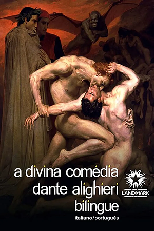 A Divina Comédia by Dante Alighieri