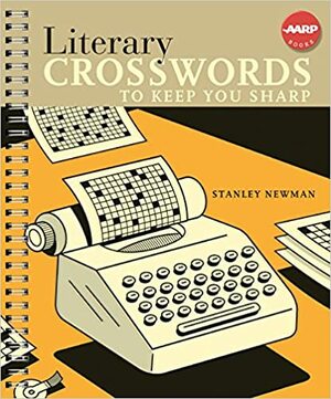 Literary Crosswords to Keep You Sharp by Stanley Newman