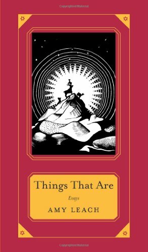 Things That Are by Amy Leach