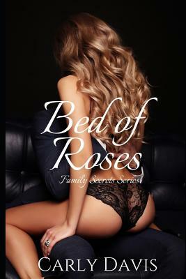 Bed Of Roses by Carla Dailey, Carly Davis