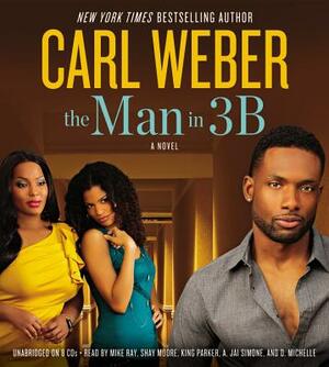 The Man in 3B by Carl Weber