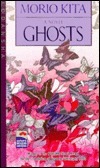 Ghosts by Dennis Keene, Morio Kita