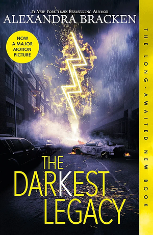 The Darkest Legacy (the Darkest Minds, #4) by Alexandra Bracken