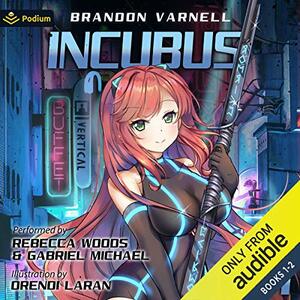 Incubus: Publisher's Pack by Brandon Varnell