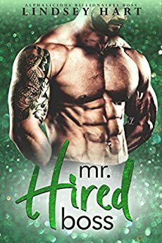 Mr. Hired Boss by Lindsey Hart