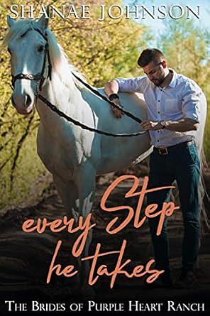 Every Step He Takes by Shanae Johnson