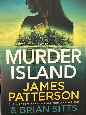 Murder Island by James Patterson