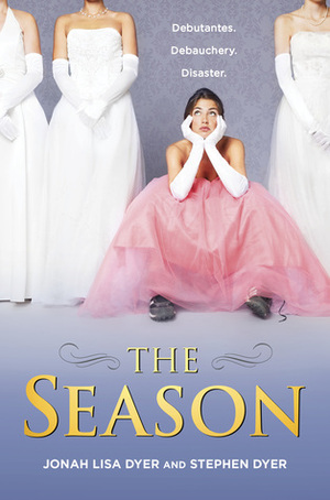 The Season by Stephen Dyer, Jonah Lisa Dyer
