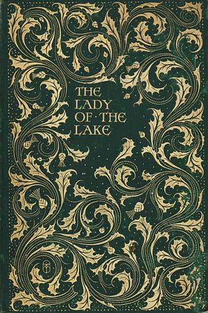 The Lady of the Lake by Walter Scott