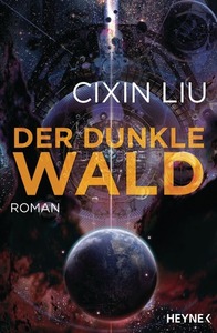 Der dunkle Wald by Cixin Liu