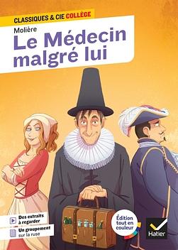 Le médecin malgré lui by Molière