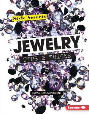 Jewelry Tips & Tricks by Emma Carlson-Berne