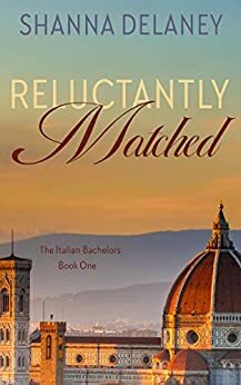 Reluctantly Matched by Shanna Delaney