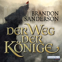 Der Weg der Könige by Brandon Sanderson