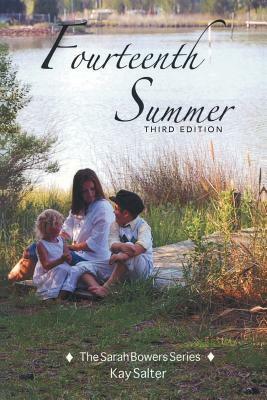 Fourteenth Summer: Third Edition by Kay Salter