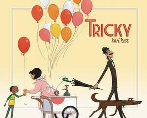 Tricky by Kari Rust