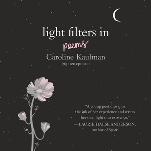 Light Filters In: Poems by 