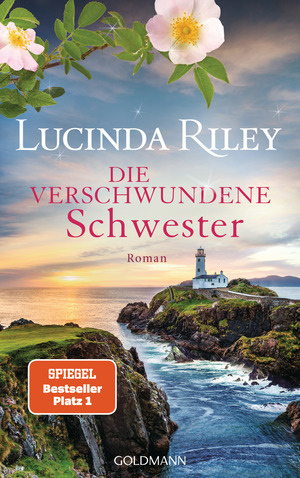 Die verschwundene Schwester by Lucinda Riley