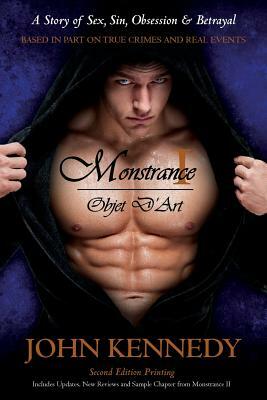 Monstrance I: Objet D'Art (Second edition printing) by John Kennedy