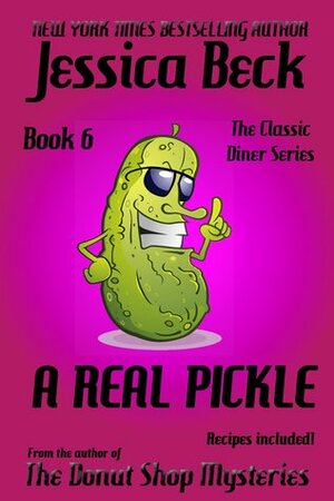 A Real Pickle by Jessica Beck