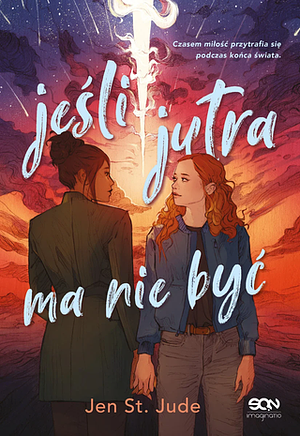 Jeśli jutra ma nie być by Jen St. Jude