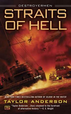 Straits of Hell by Taylor Anderson