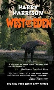 West of Eden by Harry Harrison, Bill Sanderson