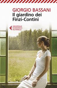 Il giardino dei Finzi-Contini by Giorgio Bassani