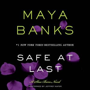 Safe at Last by Maya Banks