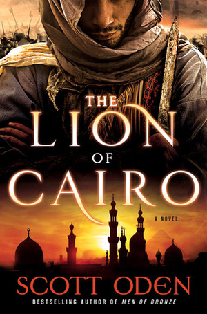 The Lion of Cairo by Scott Oden