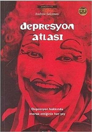 Depresyon Atlası by Andrew Solomon