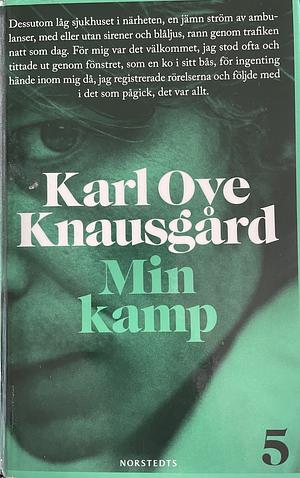 Min kamp, Volume 5 by Karl Ove Knausgård