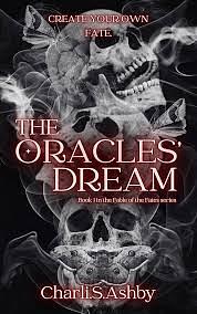 The Oracle's Dream by Charli. S.Ashby