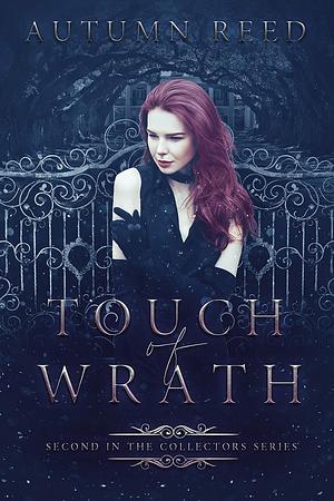 Touch of Wrath by Autumn Reed
