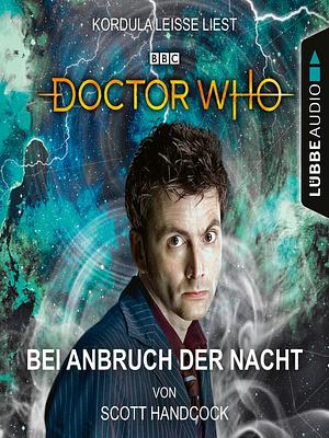 Doctor Who--Bei Anbruch der Nacht by Scott Handcock